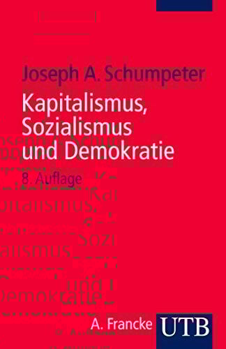 Kapitalismus, Sozialismus und Demokratie