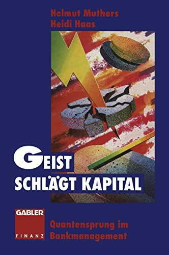 Geist schlägt Kapital: Quantensprung im Bankmanagement