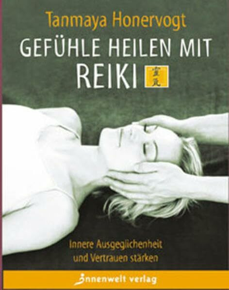 Gefühle heilen mit Reiki: Innere Ausgeglichenheit und Vertrauen stärken