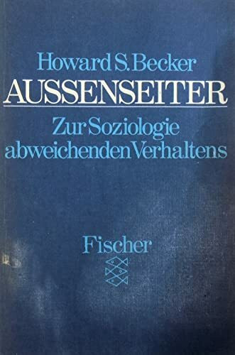 Außenseiter. Zur Soziologie abweichenden Verhaltens