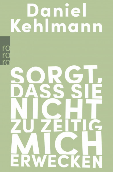 Sorgt, dass sie nicht zu zeitig mich erwecken: Essays und Reden