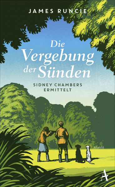 Die Vergebung der Sünden: Sidney Chambers ermittelt (Die Grantchester Mysteries Reihe, Band 4)