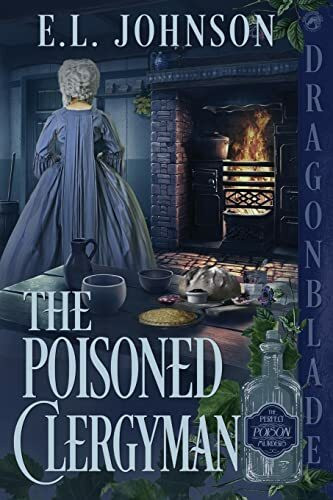 The Poisoned Clergyman (The Perfect Poison Murders, Band 2)