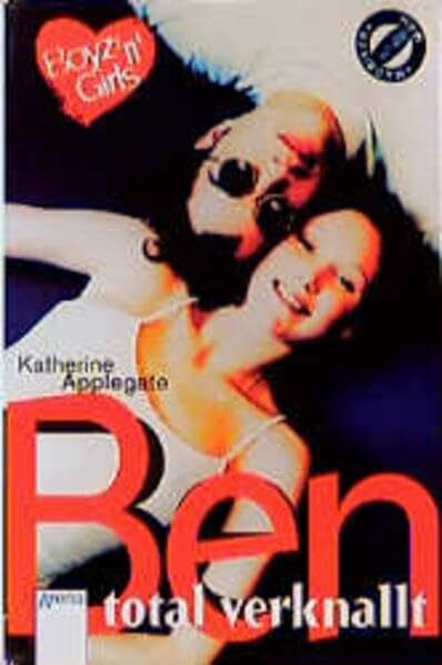 Ben, total verknallt: Mit Love-Message-Karte z. Ausschneiden u. Verschicken. (Boyz'n Girls)