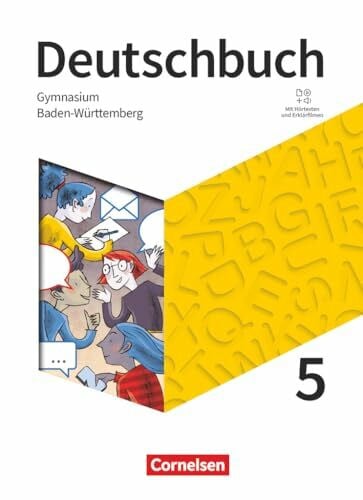 Deutschbuch Gymnasium - Baden-Württemberg - Ausgabe 2025 - 5. Schuljahr: Schulbuch - Mit Hörtexten und Erklärfilmen