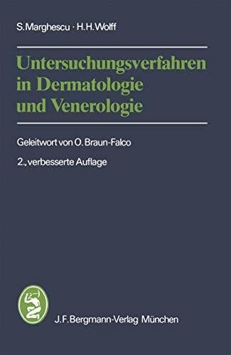 Untersuchungsverfahren in Dermatologie und Venerologie Untersuchungsverfahren in Dermatologie und Venerologie