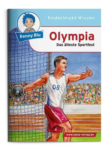 Benny Blu - Olympia: Das älteste Sportfest (Benny Blu Kindersachbuch)