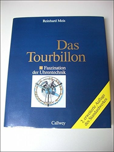 Das Tourbillon: Faszination der Uhrentechnik