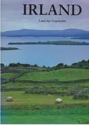 Irland. Land der Gegensätze