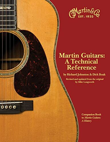 Martin Guitars - A Technical Reference