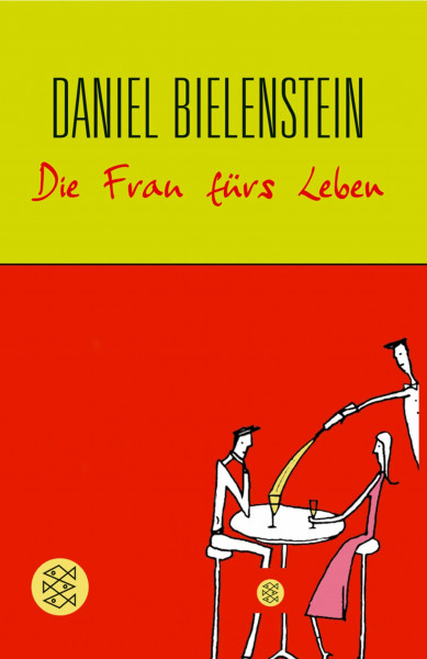 Die Frau fürs Leben: Roman
