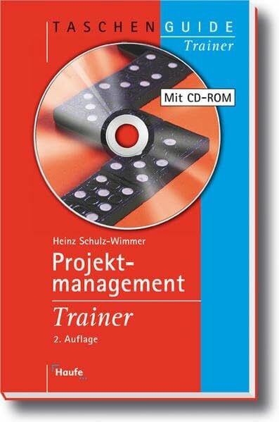Projektmanagement Trainer (Haufe TaschenGuide)