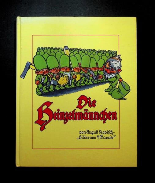 Die Heinzelmännchen: Ein lustiges Bilderbuch nach dem bekannten Gedicht