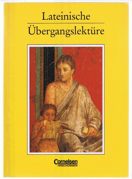 Lateinische Übergangslektüre: Aufbaulehrgang