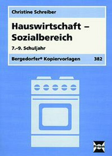 Hauswirtschaft - Sozialbereich: (7. bis 9. Klasse)