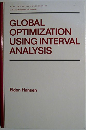 Global Optimization Using Interval Analysis (Pure & Applied Mathematics)