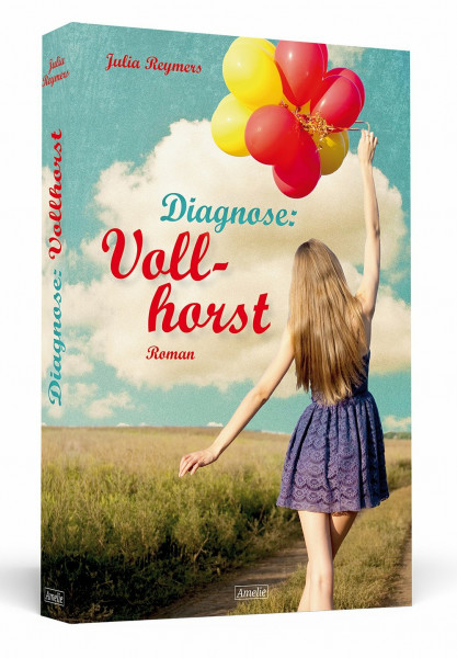 Diagnose: Vollhorst: Roman (AMELIE)