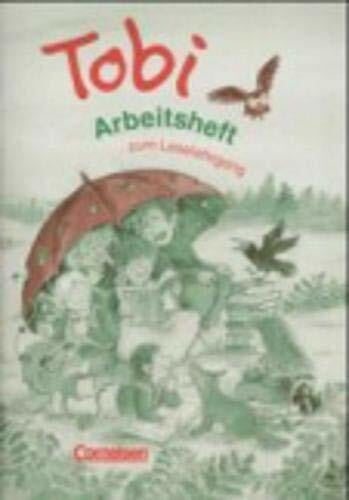 Tobi - Bisherige Ausgabe: Tobi-Fibel, Leselehrgang und Lesetexte, neue Rechtschreibung, Arbeitsheft, 2. Auflage: Arbeitsheft zum Leselehrgang