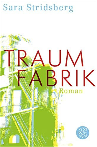 Traumfabrik: Roman