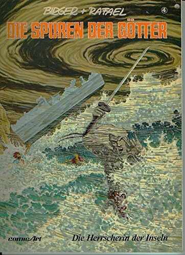 Die Spuren der Götter IV. Die Herrscherin der Inseln