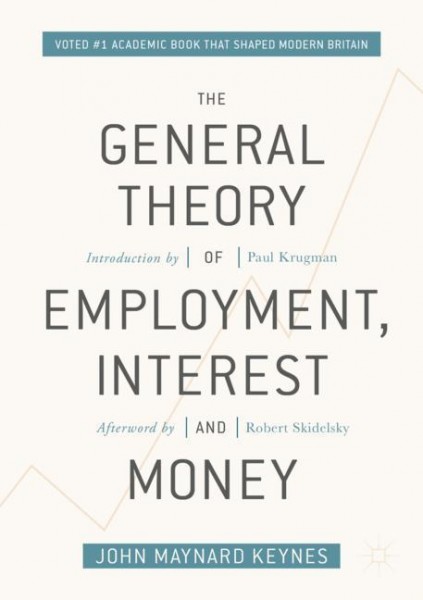 The General Theory of Employment, Interest, and Money