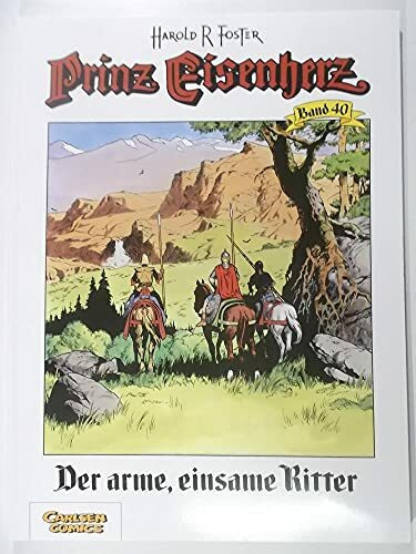Prinz Eisenherz, Bd.40, Der arme, einsame Ritter