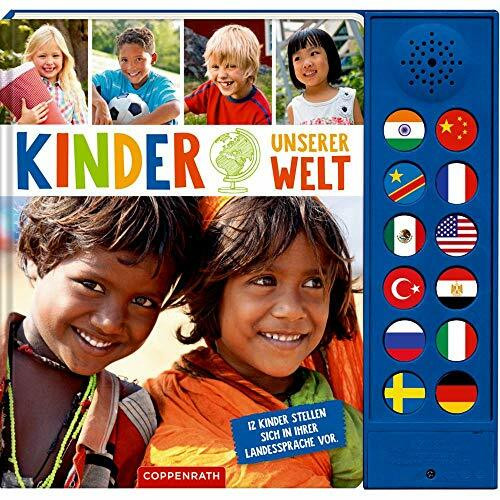 Kinder unserer Welt: 12 Kinder stellen sich in ihrer Landessprache vor