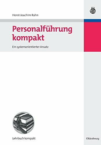Personalführung kompakt: Ein systemorientierter Ansatz