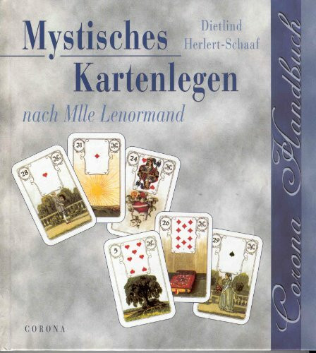 Mystisches Kartenlegen nach Mlle Lenormand