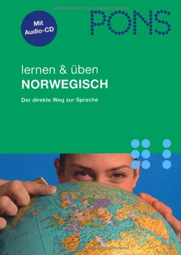 PONS lernen & üben Norwegisch: Aussprache, Wortschatz, Grammatik, Kommunikation nachschlagen und üben