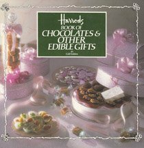 Harrods Book of Chocolates and Other Edible Gifts Harrods Book of Chocolates and Other Edible Gifts