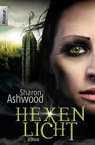 Hexenlicht: Roman (Die Dark-Magic-Reihe, Band 1)