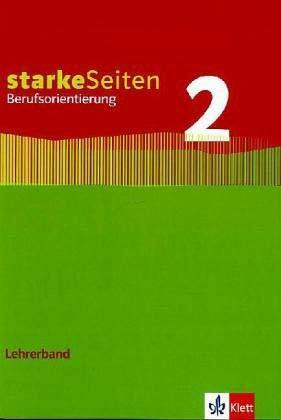 Starke Seiten Berufsorientierung 2: Lehrerbuch mit CD-ROM 7./8. Schuljahr