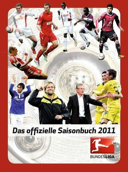 Bundesliga: Das offizielle Saisonbuch 2011