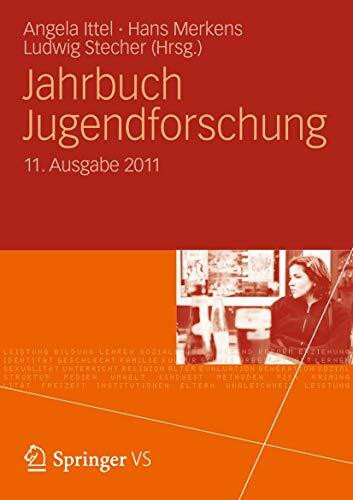 Jahrbuch Jugendforschung: 11. Ausgabe 2011