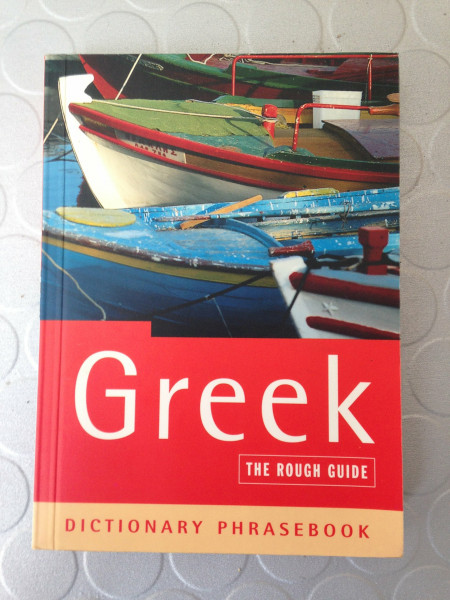 Greek: A Rough Guide Dictionary Phrasebook (2nd Edition) (Rough Guide Phrasebooks)