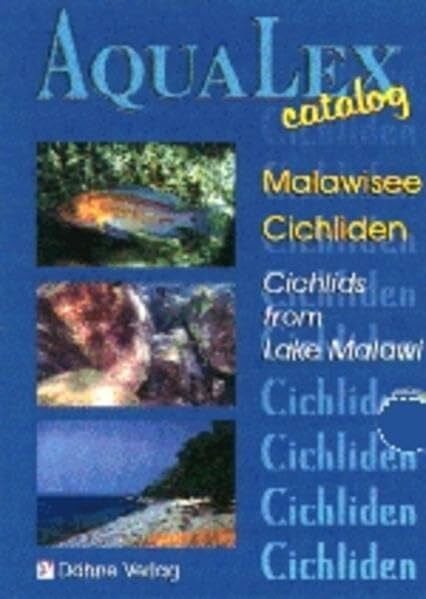 AquaLex-Catalog, Malawisee-Cichliden: Cichlids from Lake Malawi