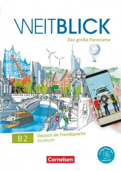 Weitblick - Das große Panorama - B2: Gesamtband: Kursbuch - Inkl. E-Book und PagePlayer-App (Weitblick, B2: Gesamtband)