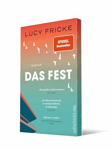 Das Fest: Roman | Von der Bestsellerautorin von "Töchter" und "Die Diplomatin" | "Die vielleicht schönste Liebesgeschichte der Saison." SPIEGEL online