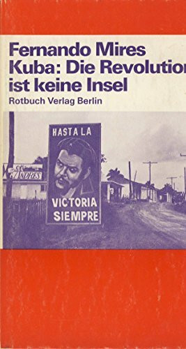 Kuba: Die Revolution ist keine Insel