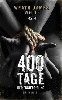 400 Tage der Erniedrigung