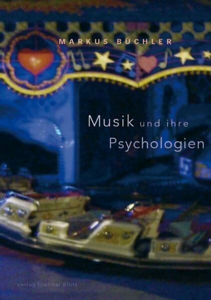 Musik und ihre Psychologien