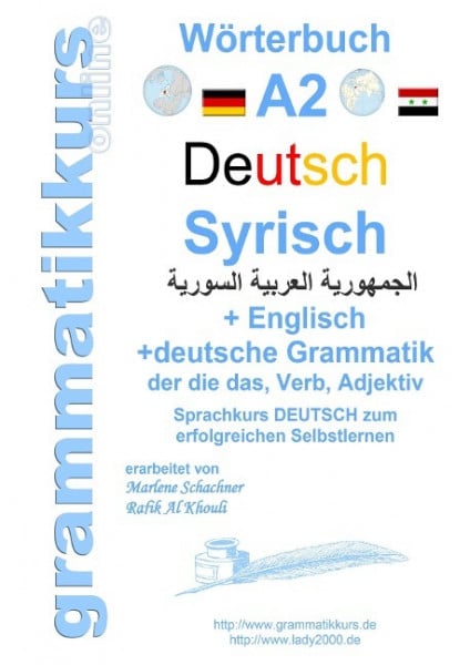 Wörterbuch Deutsch - Syrisch - Englisch A2