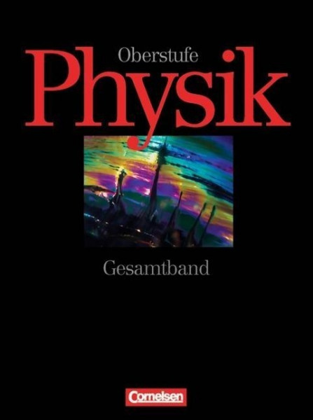 Physik Oberstufe. A/B/C/D. Gesamtband. 11.-13. Schülerbuch
