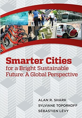 Smart Cities for a Bright Sustainable Future - A Global Perspective