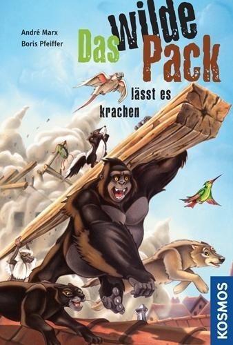 Das wilde Pack 04. Das wilde Pack lässt es krachen