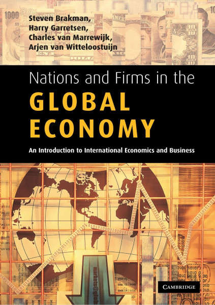 Nations and Firms in the Global Economy: An Introduction to International Economics and Business