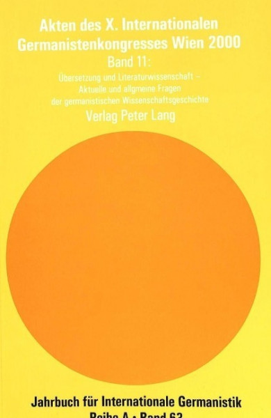 Akten des X. Internationalen Germanistenkongresses Wien 2000. 'Zeitenwende - Die Germanistik auf dem
