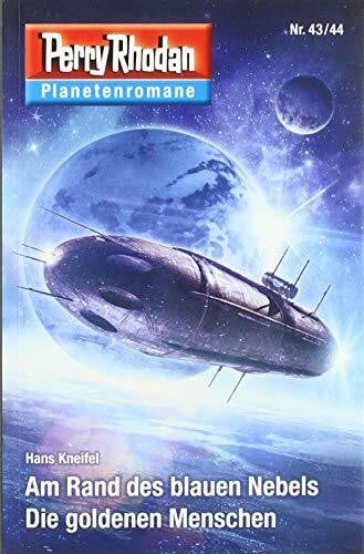 Am Rand des blauen Nebels / Die Goldenen Menschen