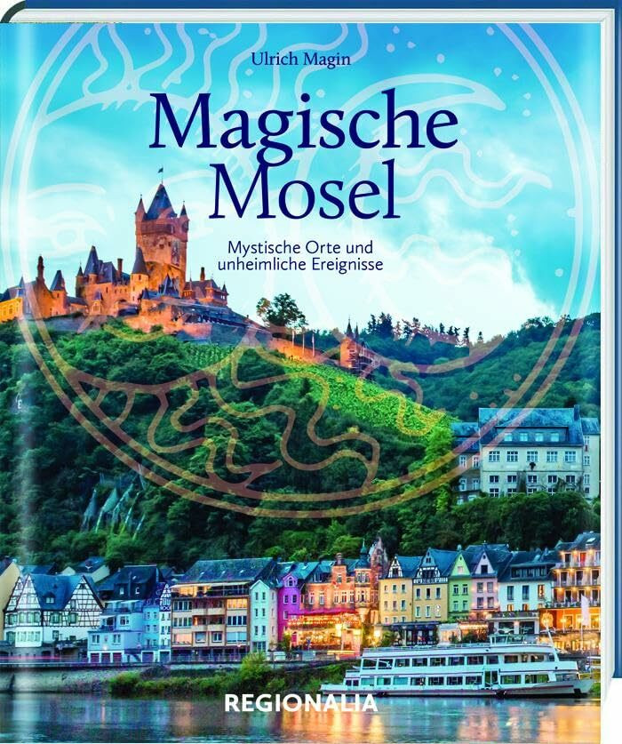 Magische Mosel Ulrich Magin - Bild 3